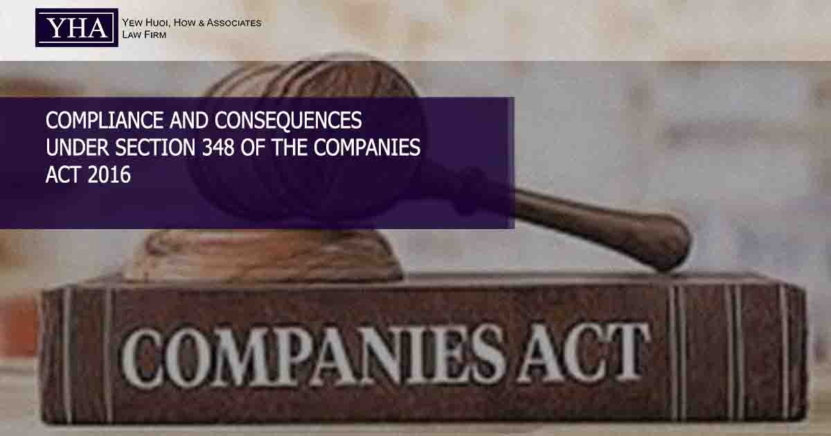 COMPLIANCE AND CONSEQUENCES UNDER SECTION 348 OF THE COMPANIES ACT 2016