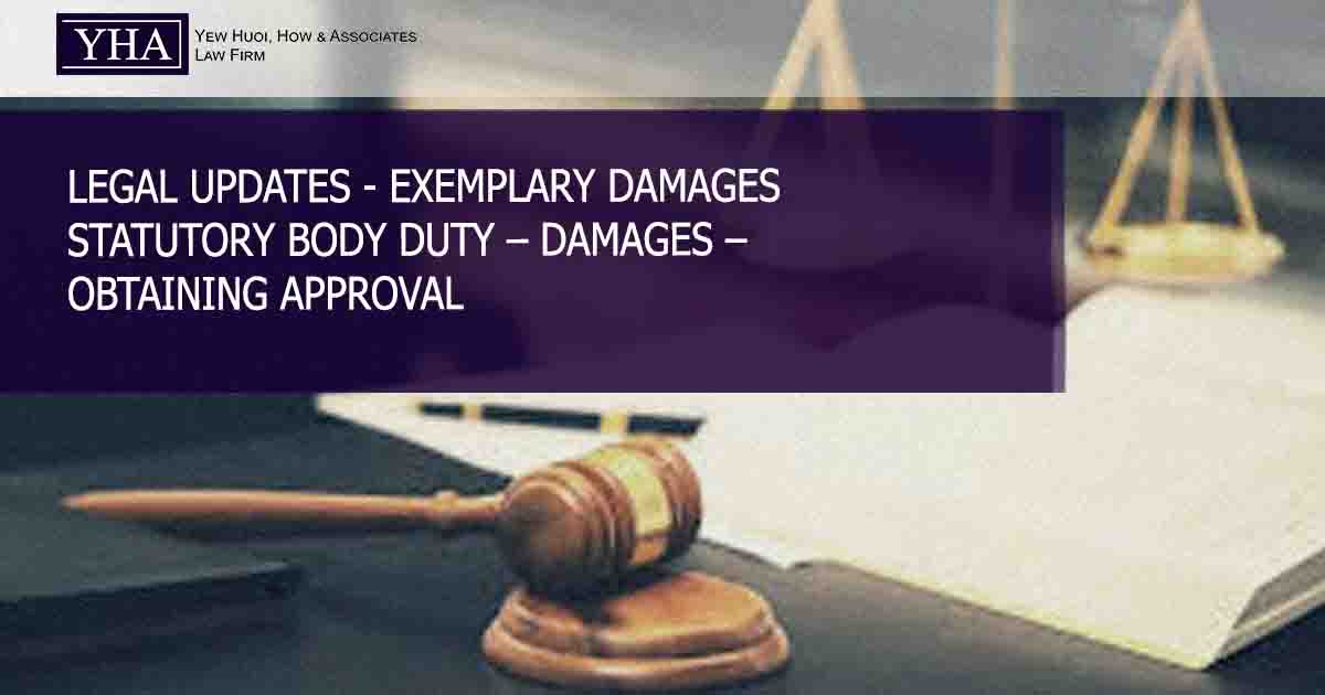EXEMPLARY DAMAGES – STATUTORY BODY DUTY – DAMAGES – OBTAINING APPROVAL